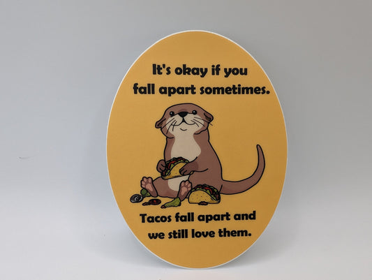 Tacos Fall Apart Sticker