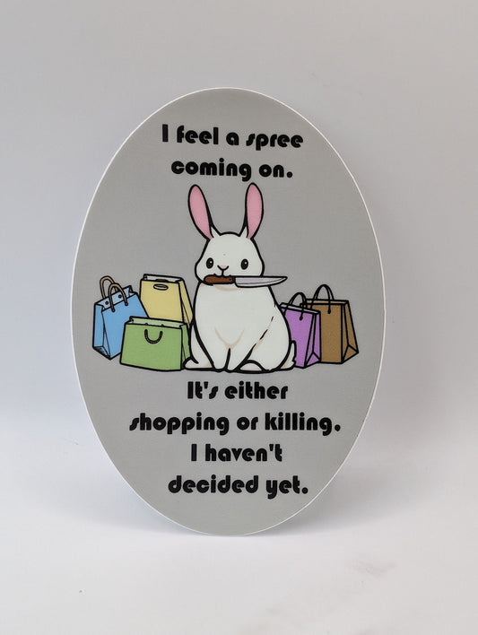 Spree (Shopping or Killing) Sticker
